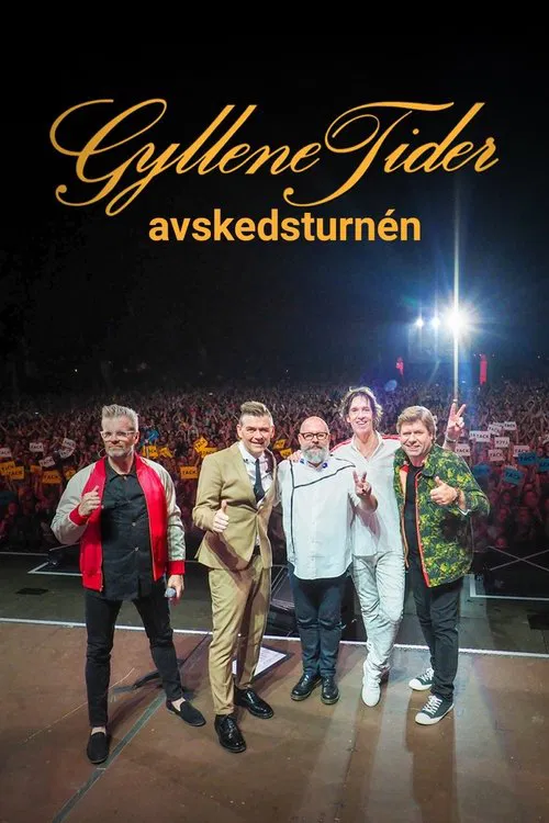 Gyllene Tider: Avskedsturnén poster