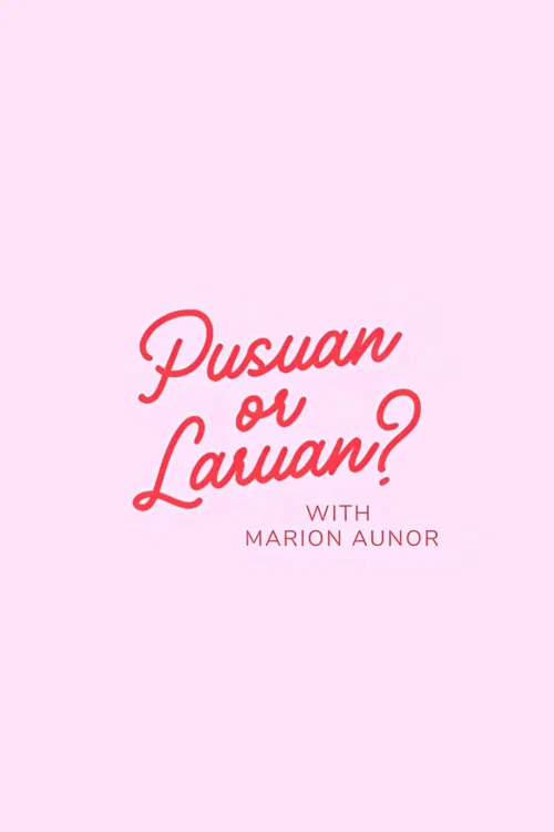 Pusuan or Laruan? poster