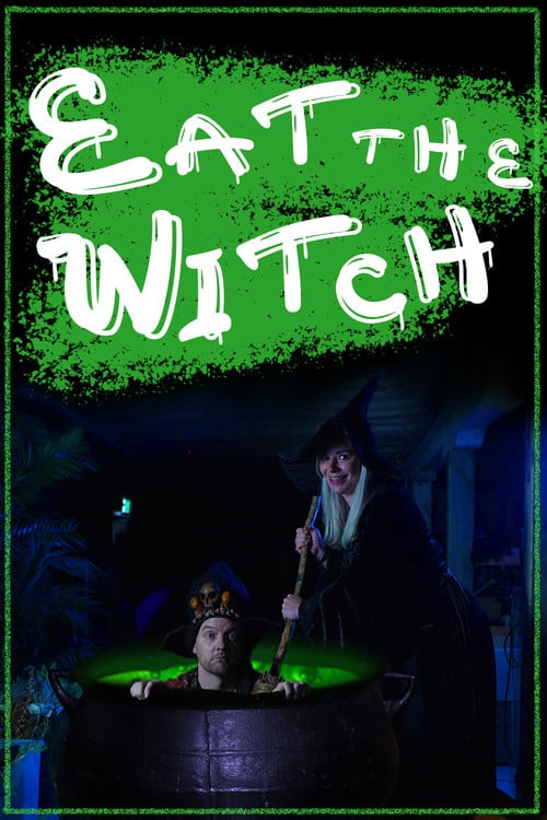 Eat the Witch poster