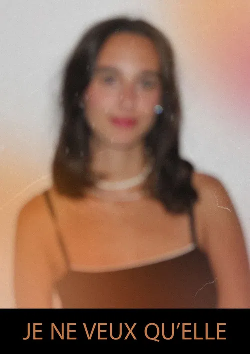 Je ne veux qu'elle poster