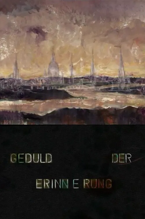 Geduld der Erinnerung poster
