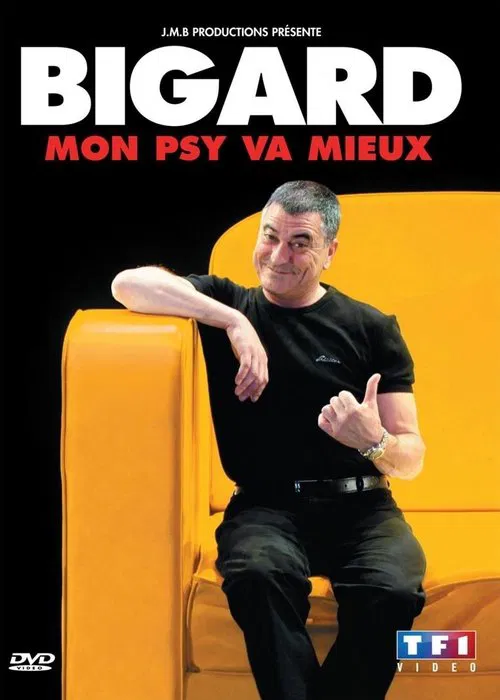 Bigard - Mon Psy Va Mieux poster