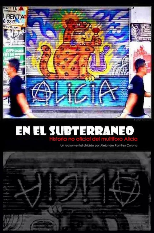 Alicia en el subterráneo: Historia no oficial del multiforo Alicia poster