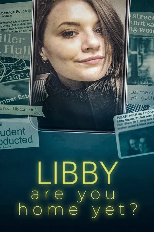 Libby, Are You Home Yet? poster