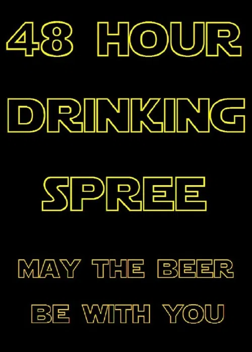 48 Hour Drinking Spree poster