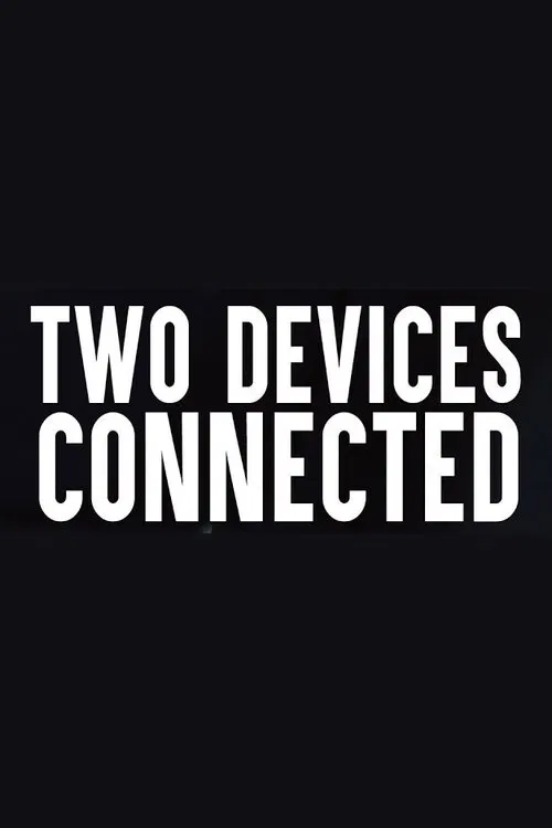 Two Devices Connected poster