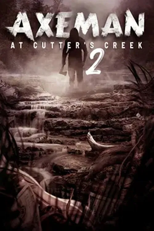 Axeman at Cutter's Creek 2 poster