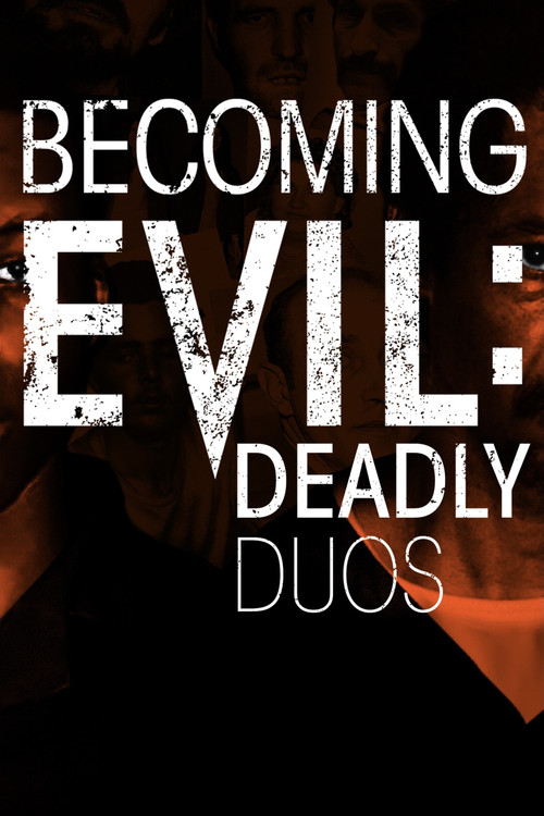 Becoming Evil: Deadly Duos poster