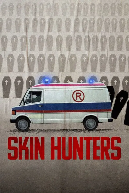 Skin Hunters poster