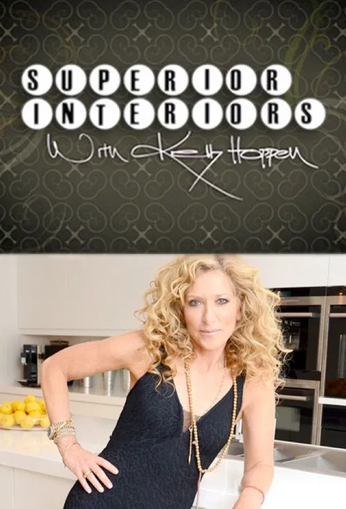 Superior Interiors with Kelly Hoppen poster