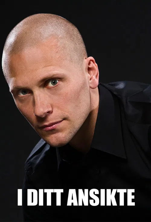 I ditt ansikte poster