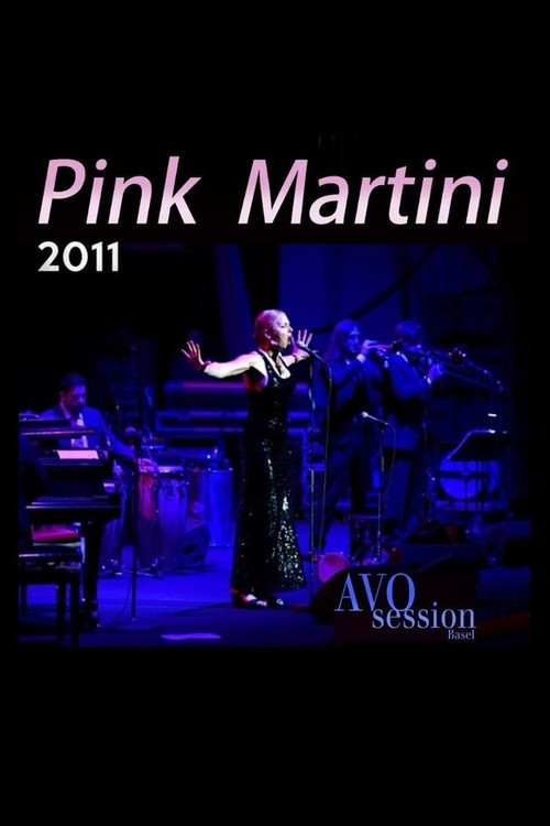 Pink Martini - AVO Session Basel 2011 poster