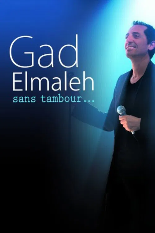 Gad Elmaleh : Sans tambour poster