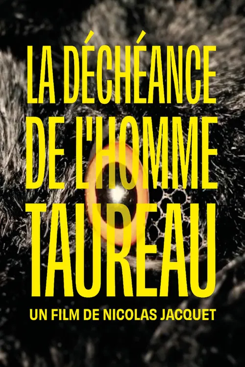 La déchéance de l'homme taureau poster