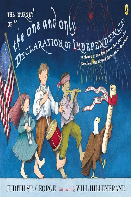 The Journey of the One and Only Declaration of Independence poster
