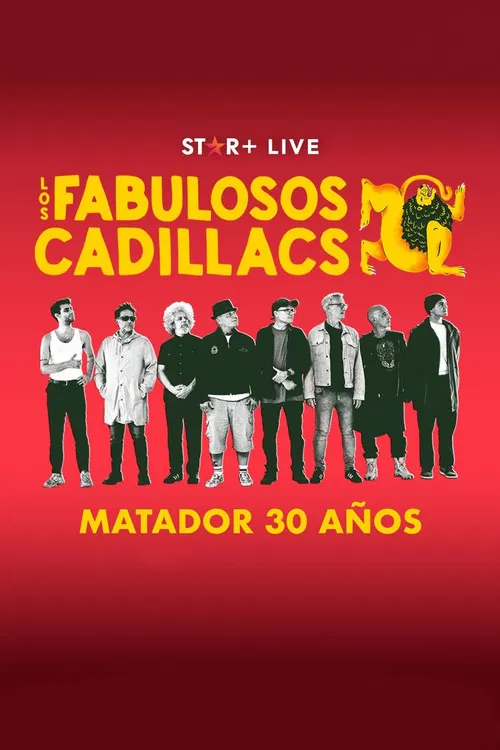 Los Fabulosos Cadillacs | Matador 30 Años poster