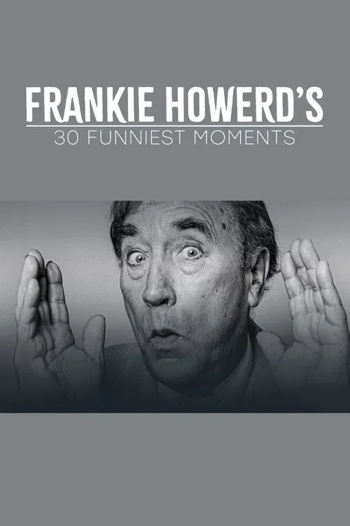 Frankie Howerd’s 30 Funniest Moments poster