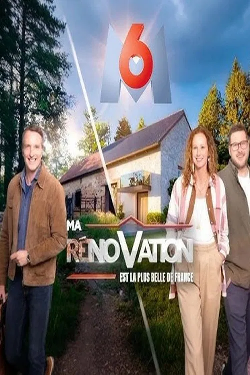 Ma rénovation est la plus belle de France poster