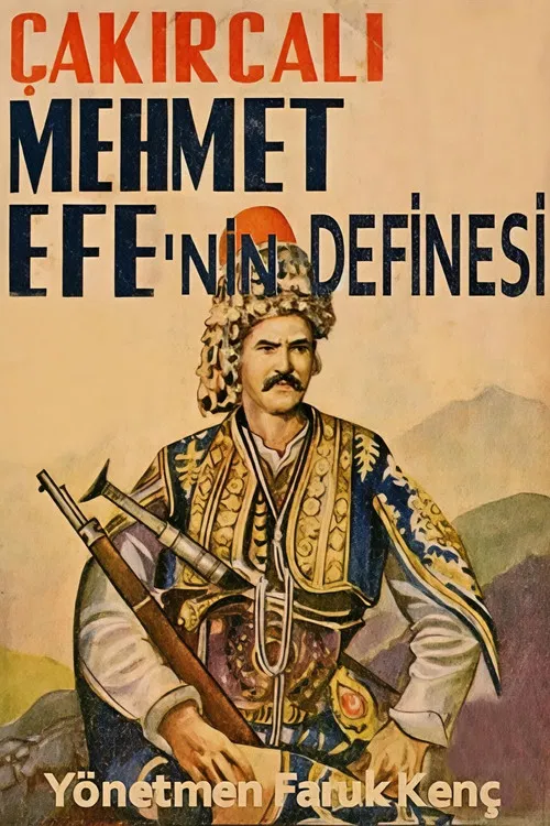 Çakırcalı Mehmet Efe'nin Definesi poster