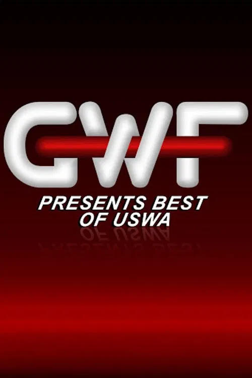 GWF Presents: The Best of USWA poster
