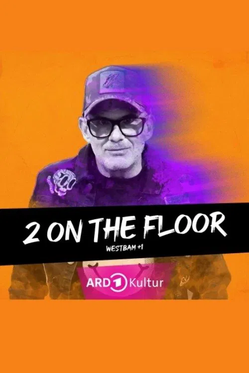 2 on the Floor – Westbam+1 poster