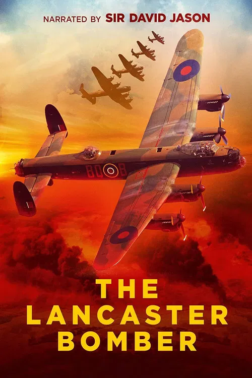 The Lancaster Bomber at 80 with David Jason poster