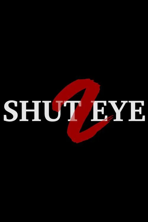 Shut Eye 2 poster