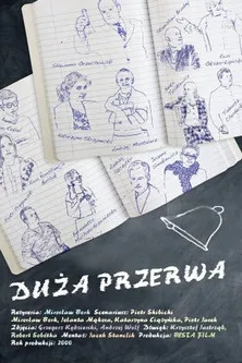 Duża przerwa poster