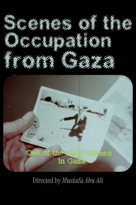 Scenes of the Occupation from Gaza poster
