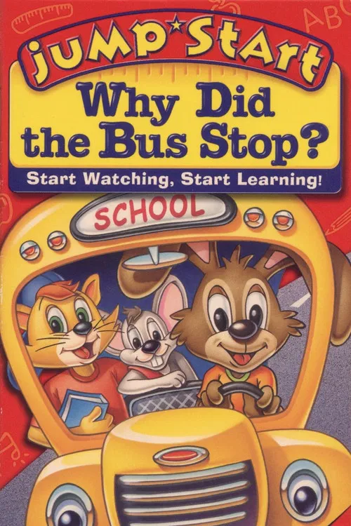 JumpStart Kindergarten: Why Did the Bus Stop? poster
