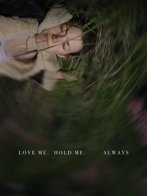 Love Me, Hold Me, Always poster