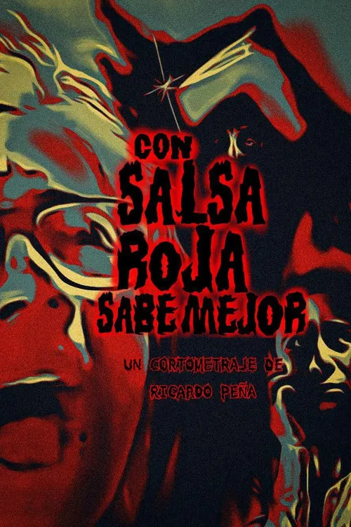 Con salsa roja sabe mejor poster