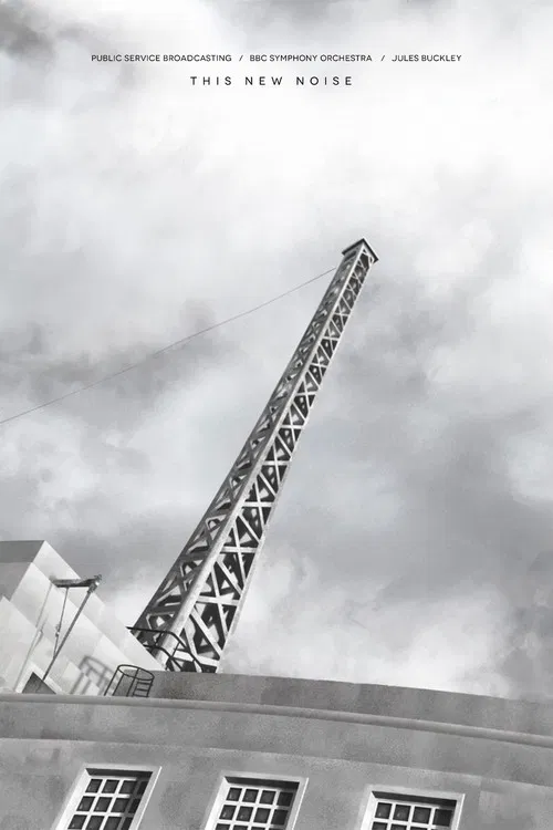 Public Service Broadcasting - BBC Proms - This New Noise - Live At The Royal Albert Hall poster