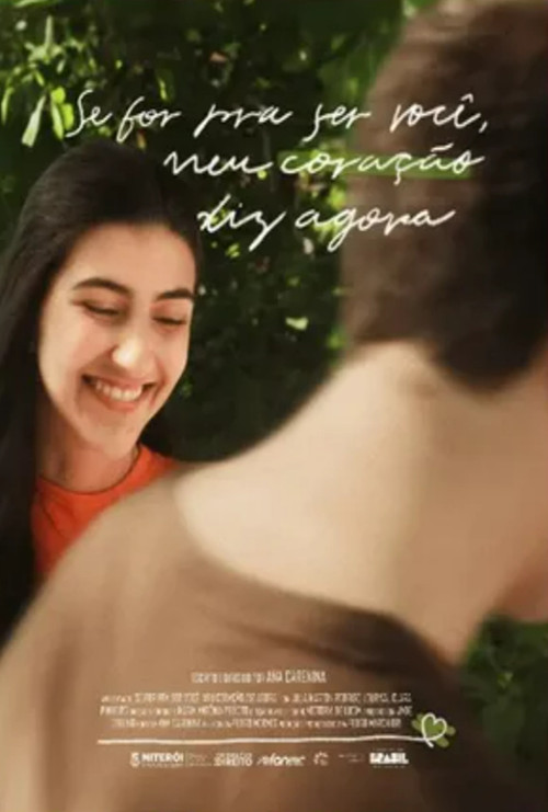 Se For Pra Ser Você, Meu Coração Diz Agora poster