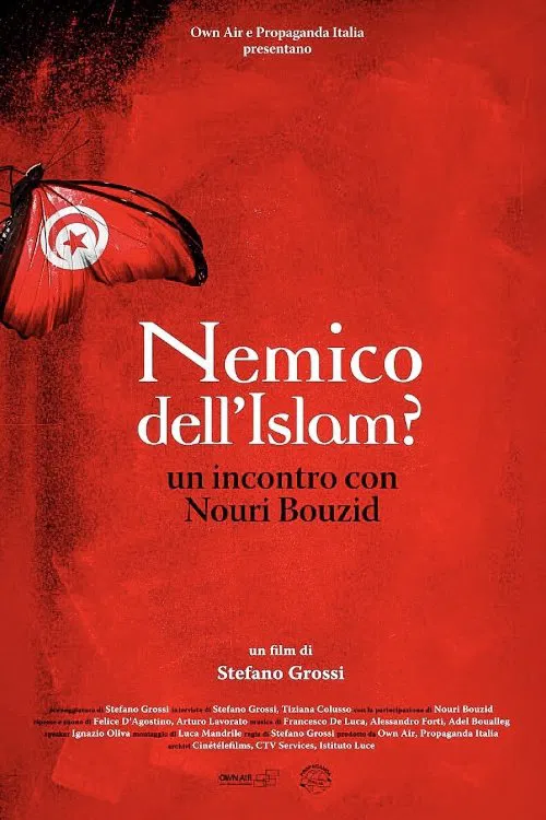 Nemico dell'Islam? Un incontro con Nouri Bouzid poster