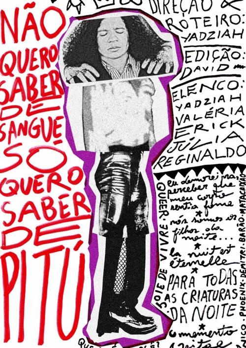 Não Quero Saber de Sangue, Só Quero Saber de Pitú poster