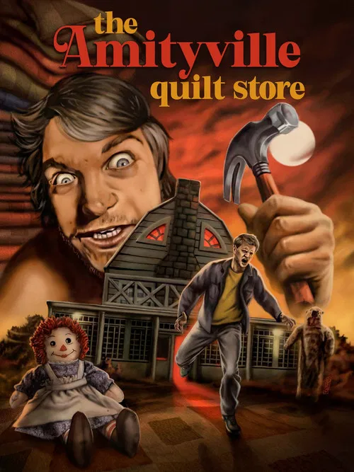 The Amityville Quilt Store poster