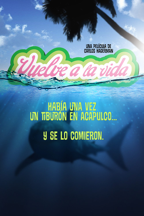 Vuelve a la vida poster