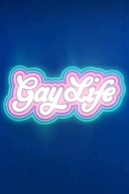 Gay Life poster