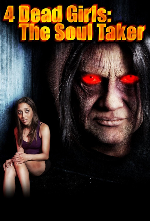 4 Dead Girls: The Soul Taker poster