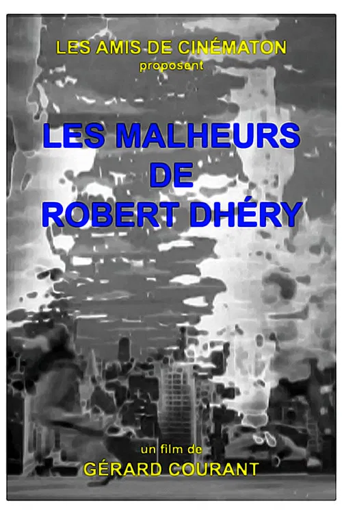 Les Malheurs de Robert Dhéry poster
