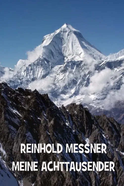 Meine Achttausender – Reinhold Messner poster