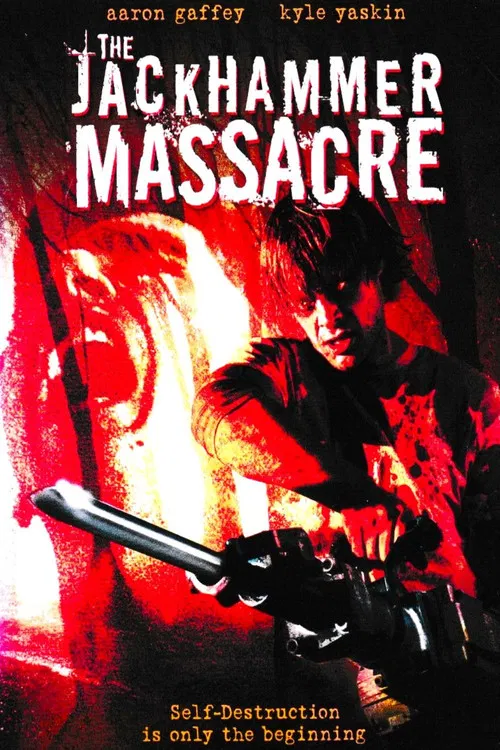 The Jackhammer Massacre poster