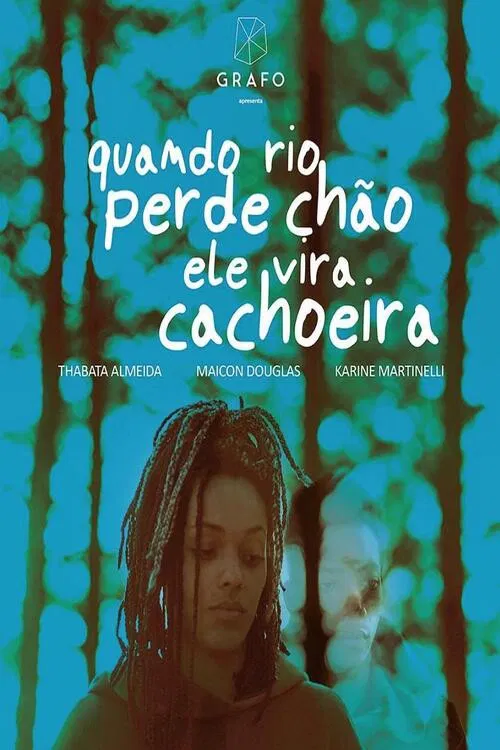 When River Loses its Floor, it Turns Into a Waterfall poster