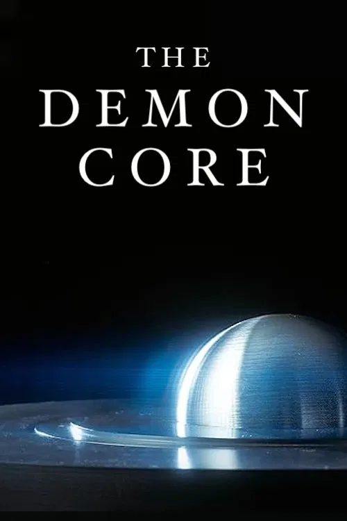 The Demon Core poster
