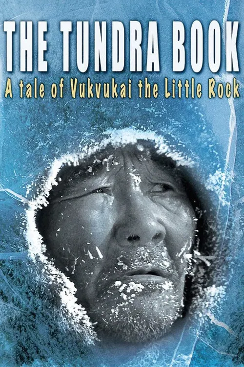 The Tundra Book. A Tale of Vukvukai, The Little Rock poster
