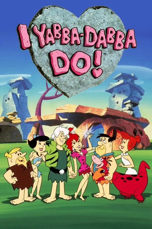 I Yabba-Dabba Do! poster