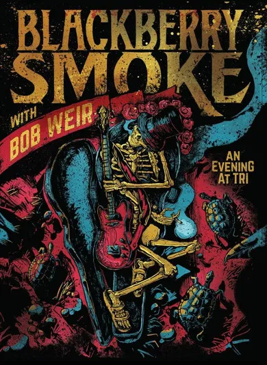 Blackberry Smoke with Bob Weir: An Evening at TRI poster