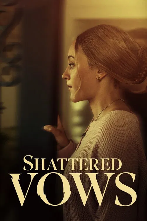 Shattered Vows poster