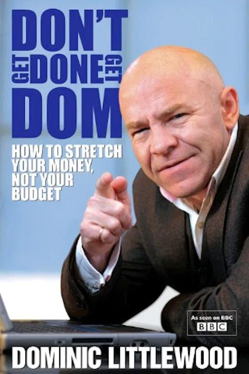 Don't Get Done, Get Dom poster